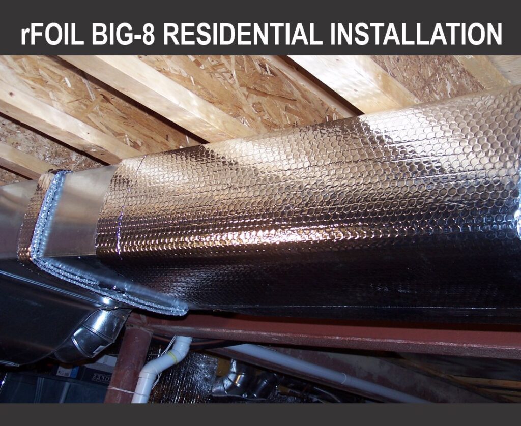 Residential Installation of rFoil's Big 8 reflective duct insulation with r8 properties